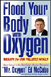 Flood Your Body With Oxygen